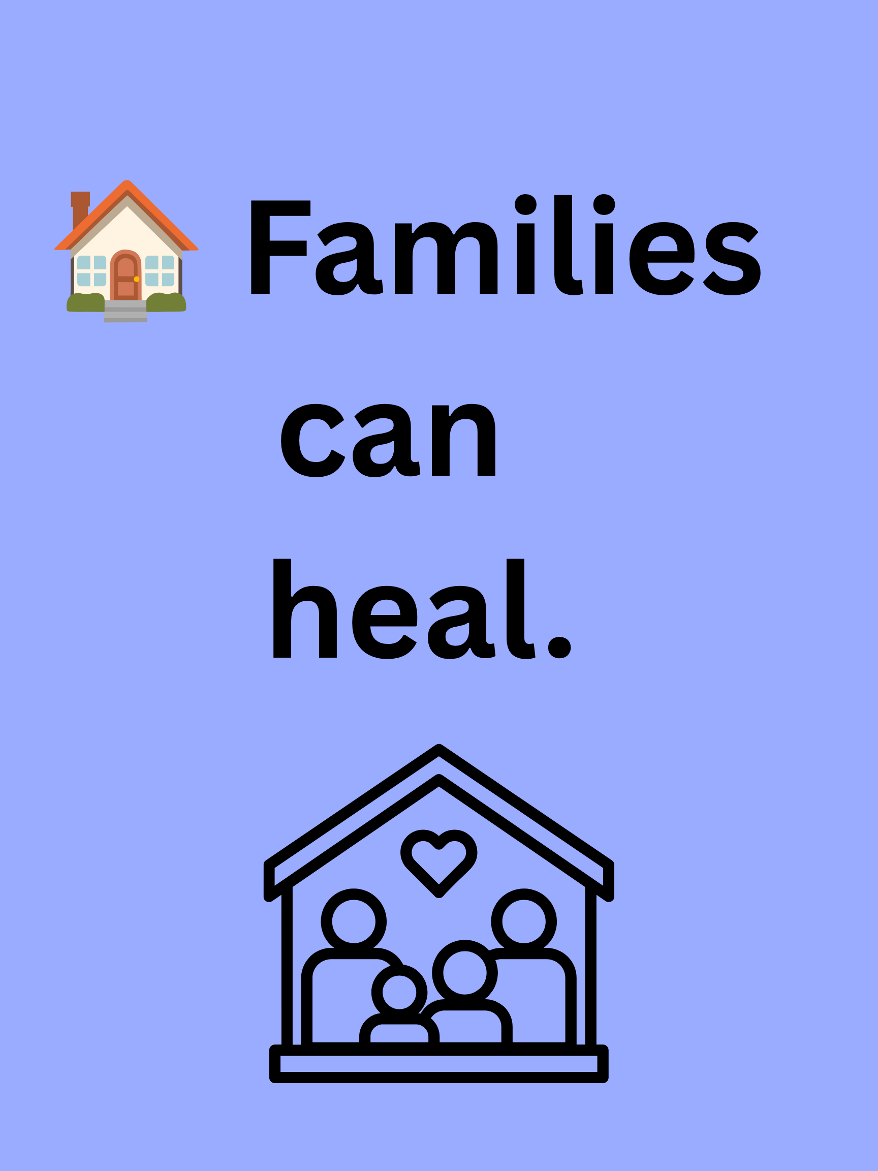 Families can heal